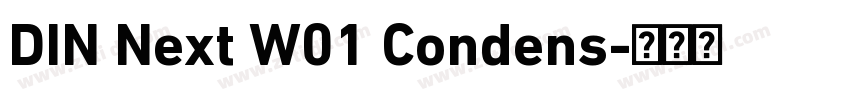 DIN Next W01 Condens字体转换 DIN Next W01 Condens字体转换